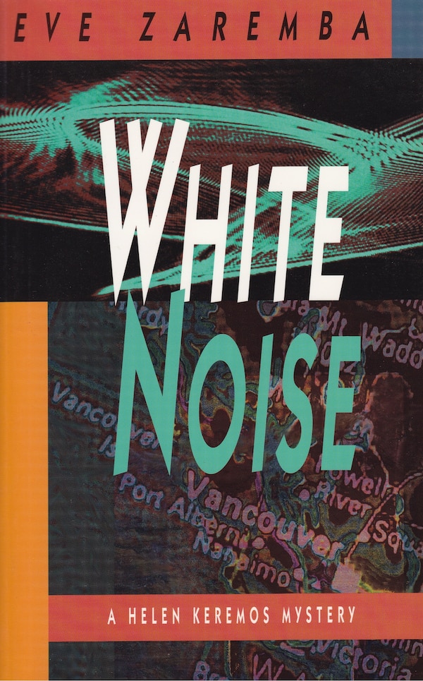 WHITE NOISE by Eve Zaremba, Paperback | Indigo Chapters