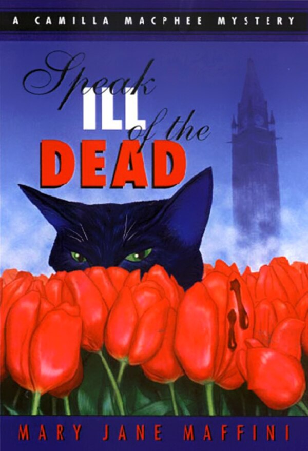 Speak Ill Of The Dead by Mary Jane Maffini, Paperback | Indigo Chapters