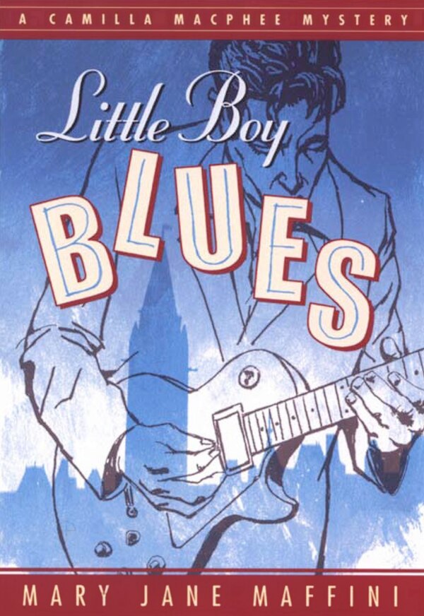 Little Boy Blues by Mary Jane Maffini, Paperback | Indigo Chapters