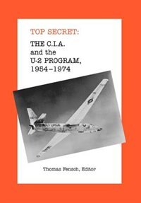 The C.I.A. and the U-2 Program by Thomas Fensch, Hardcover | Indigo Chapters