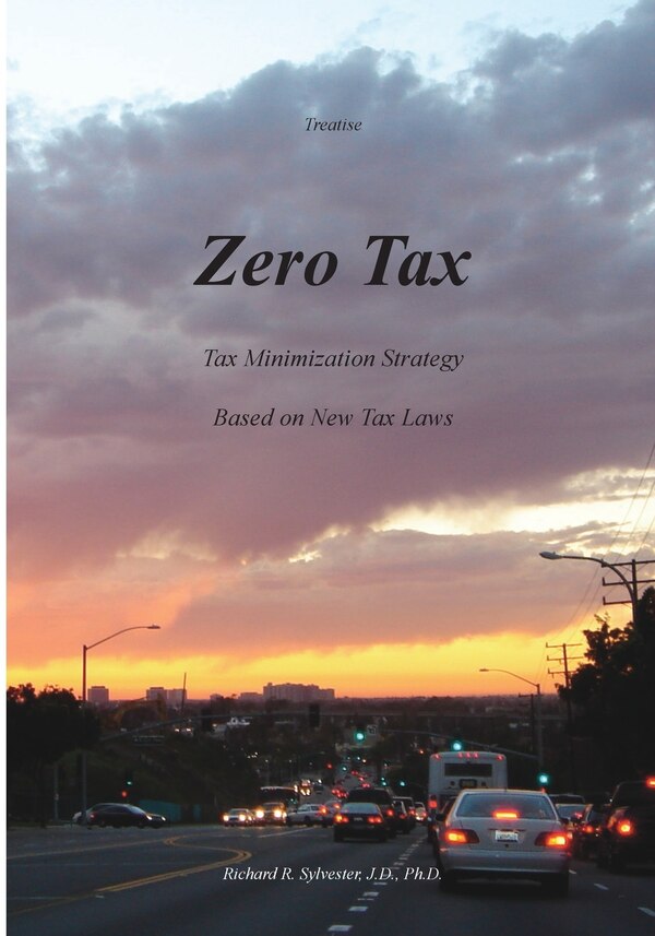 Zero Tax by Richard R Sylvester, Paperback | Indigo Chapters