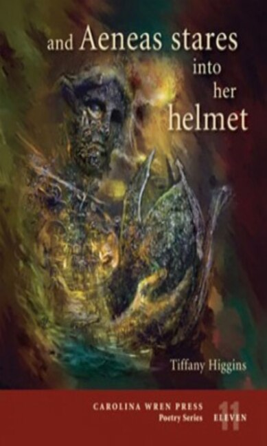 And Aeneas Stares Into Her Helmet by Tiffany Higgins, Paperback | Indigo Chapters