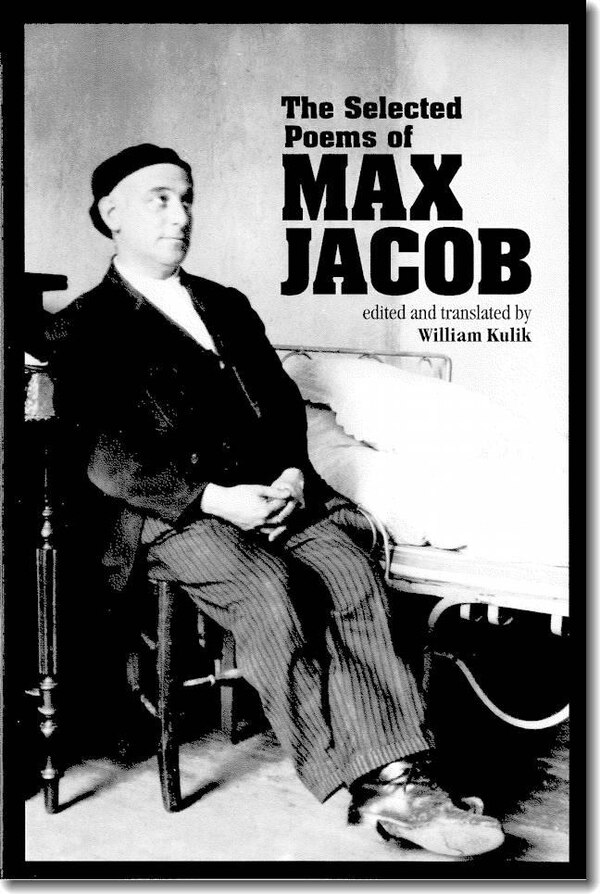 The Selected Poems of Max Jacob, Paperback | Indigo Chapters