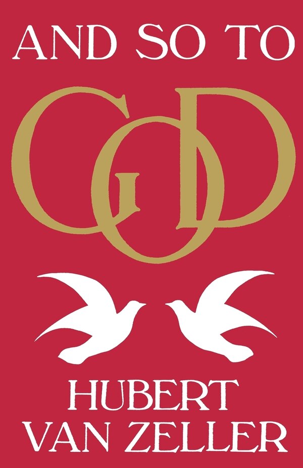 And So To God by Hubert Van Zeller, Paperback | Indigo Chapters