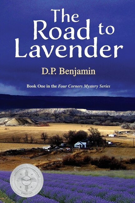 The Road to Lavender by Donald Paul Benjamin, Paperback | Indigo Chapters