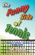 The Funny Side of Tennis by Cal Samra, Paperback | Indigo Chapters