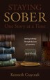 Staying Sober One Story at a Time by Kenneth Craycraft, Paperback | Indigo Chapters