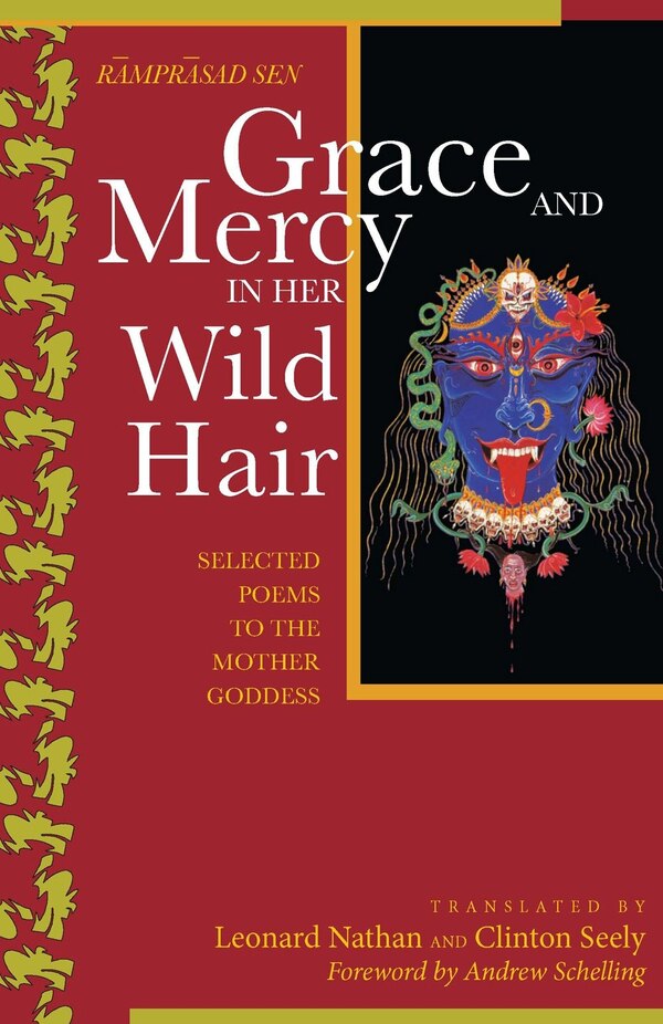Grace and Mercy in Her Wild Hair by Ramprasand Sen, Paperback | Indigo Chapters