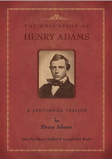 The Education of Henry Adams, Paperback | Indigo Chapters