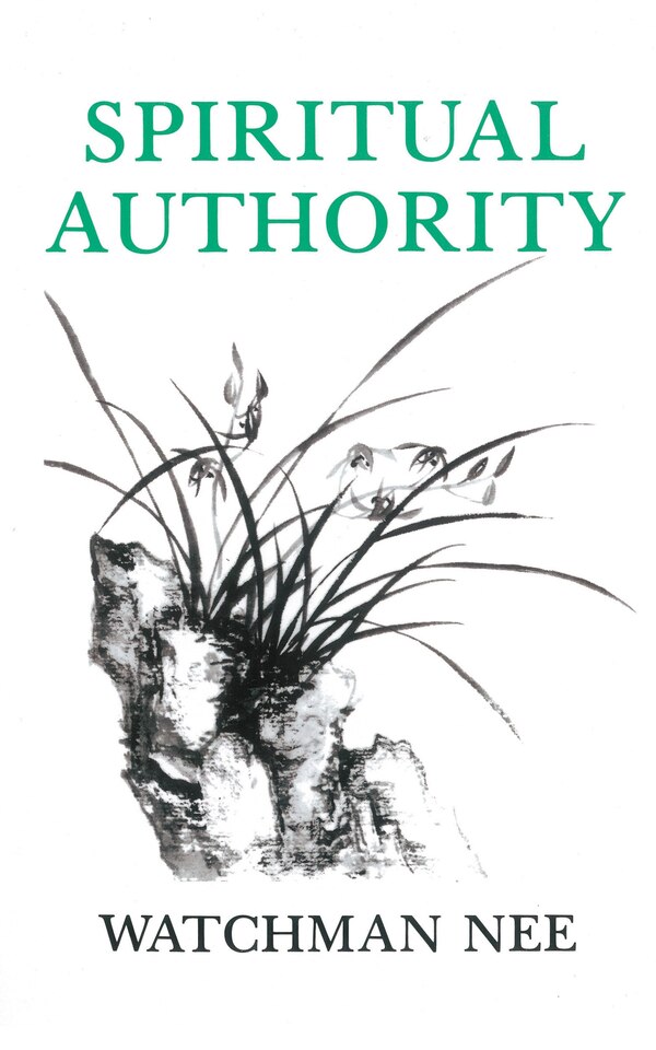 Spiritual Authority by Watchman Nee, Paperback | Indigo Chapters