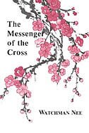 The Messenger of the Cross by Watchman Nee, Paperback | Indigo Chapters