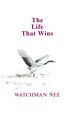 The Life That Wins by Charles Trumbull, Paperback | Indigo Chapters