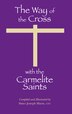 The Way of the Cross with the Carmelite Saints by Sister Sister Joseph Marie, Paperback | Indigo Chapters
