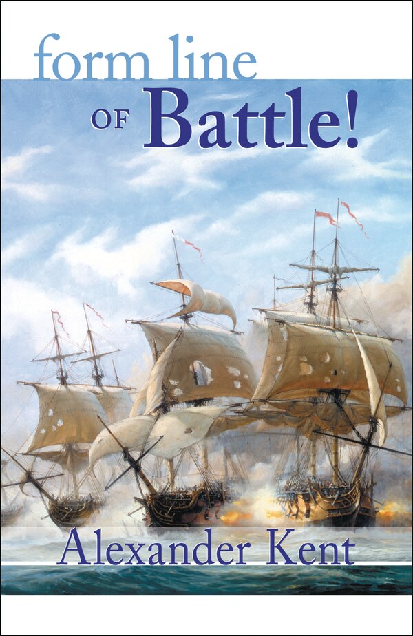 Form Line of Battle by Alexander Kent, Paperback | Indigo Chapters