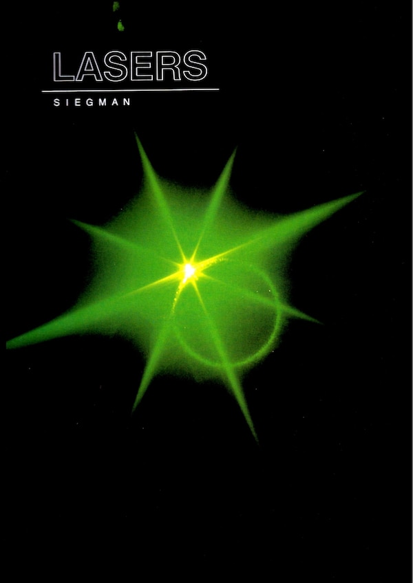 Lasers by Anthony E. Siegman, Hardcover | Indigo Chapters