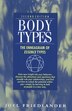 Body Types by Joel Friedlander, Paperback | Indigo Chapters