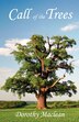 Call of the Trees by Dorothy MacLean, Paperback | Indigo Chapters