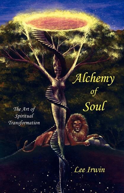 Alchemy of Soul by Lee Irwin, Paperback | Indigo Chapters