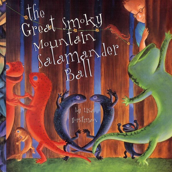 The Great Smoky Mountains Salamander Ball by Lisa Hortsman, Paperback | Indigo Chapters