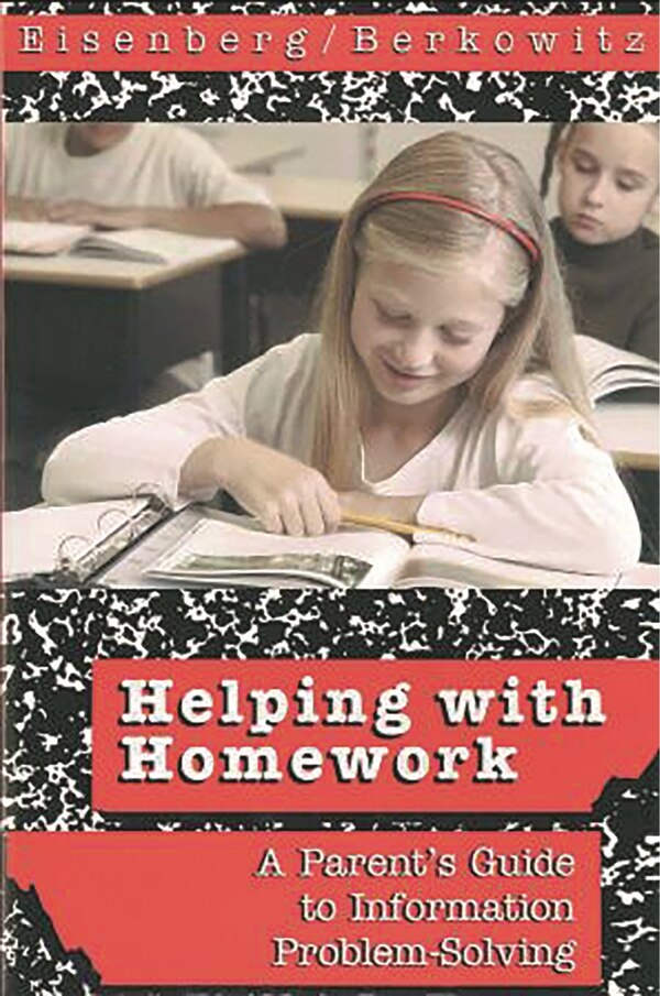 Helping with Homework by Michael B. Eisenberg, Paperback | Indigo Chapters