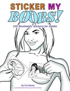 STICKER MY BOOBS by D.D. Stacks, Paperback | Indigo Chapters