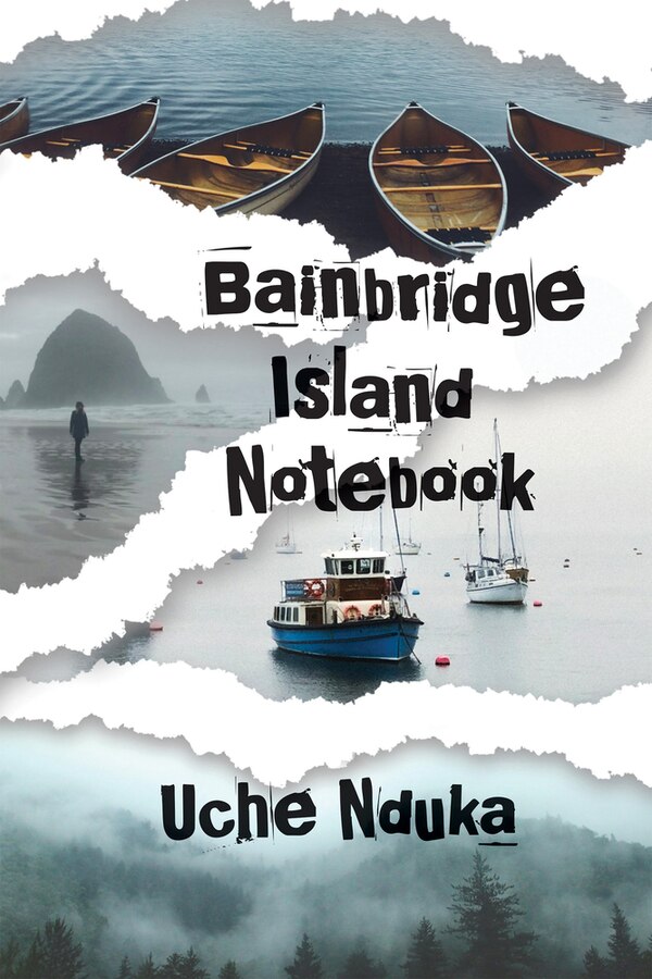Bainbridge Island Notebook by Uche Nduka, Paperback | Indigo Chapters