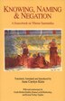 Knowing Naming and Negation by Anne Carolyn Klein, Paperback | Indigo Chapters