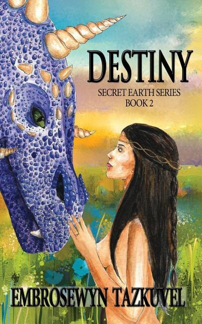 Destiny by Embrosewyn Tazkuvel, Paperback | Indigo Chapters