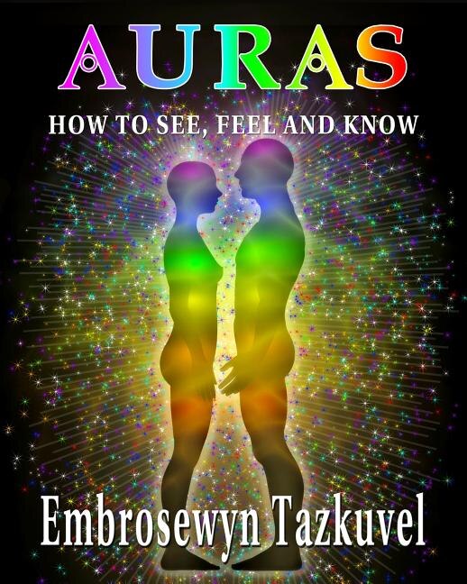 Auras by Embrosewyn Tazkuvel, Paperback | Indigo Chapters