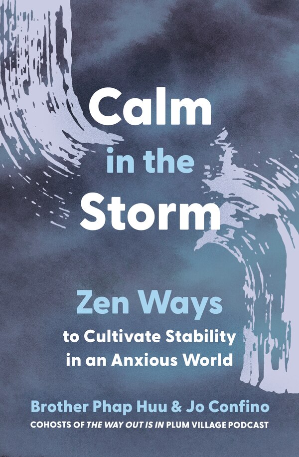 Calm in the Storm by Brother Phap Huu, Paperback | Indigo Chapters