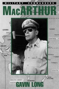 Macarthur by Gavin Long, Paperback | Indigo Chapters