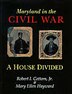 Maryland In The Civil War by Robert I. Cottom, Paperback | Indigo Chapters