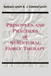 Principles and Practice of Structural Family Therapy by Barbara Lynch, Paperback | Indigo Chapters