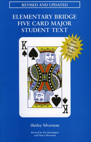 Elementary Bridge Five Card Major Student Text by Shirley Silverman, Paperback | Indigo Chapters