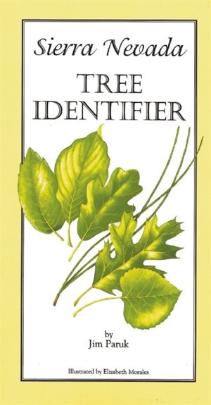 Sierra Nevada Tree Identifier by Jim Paruk, Paperback | Indigo Chapters