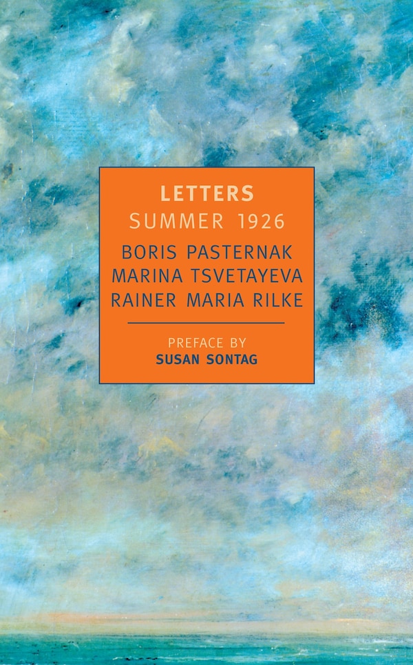 Letters: Summer 1926 by Boris Pasternak, Paperback | Indigo Chapters