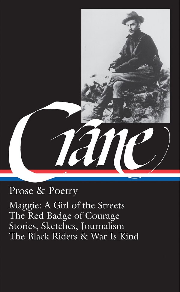 Stephen Crane: Prose & Poetry (LOA #18), Hardcover | Indigo Chapters