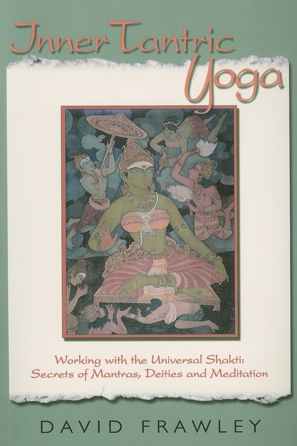 Inner Tantric Yoga by David Frawley, Paperback | Indigo Chapters