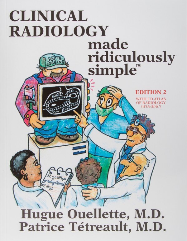 Clinical Radiology Made Ridiculously Simple by Hugue Ouellette, Paperback | Indigo Chapters