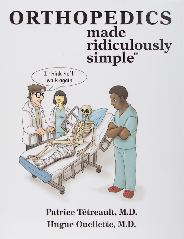 Orthopedics Made Ridiculously Simple by Patrice Tetreault, Paperback | Indigo Chapters