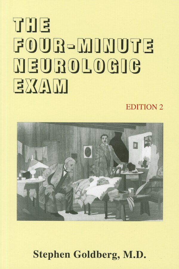 The Four-minute Neurologic Exam by Stephen Goldberg, Paperback | Indigo Chapters