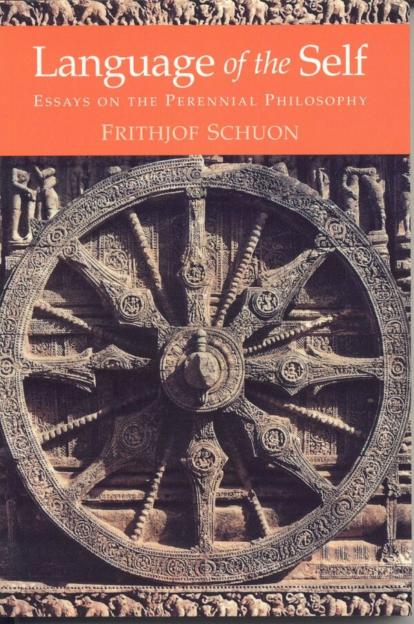 Language Of The Self by Frithjof Schuon, Paperback | Indigo Chapters