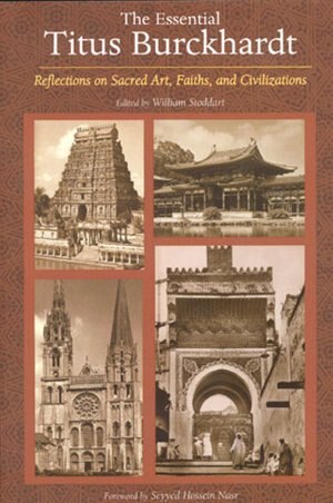 The Essential Titus Burckhardt, Paperback | Indigo Chapters