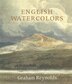 English Watercolors by Graham Reynolds, Hardcover | Indigo Chapters
