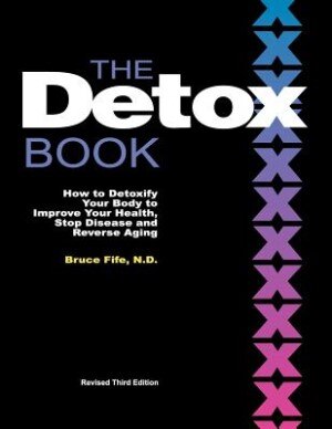 The Detox Book by Bruce Fife, Paperback | Indigo Chapters