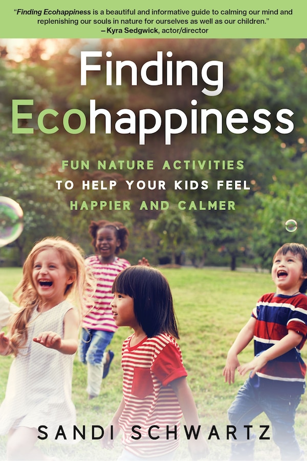 Finding Ecohappiness by Sandi Schwartz, Paperback | Indigo Chapters