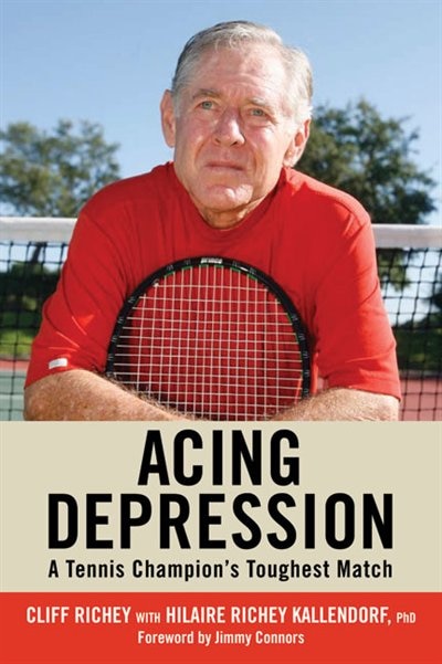 Acing Depression by Cliff Richey, Paperback | Indigo Chapters