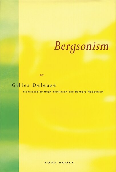 Bergsonism by Gilles Deleuze, Paperback | Indigo Chapters