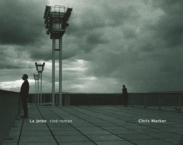 La Jetée by Chris Marker, Hardcover | Indigo Chapters