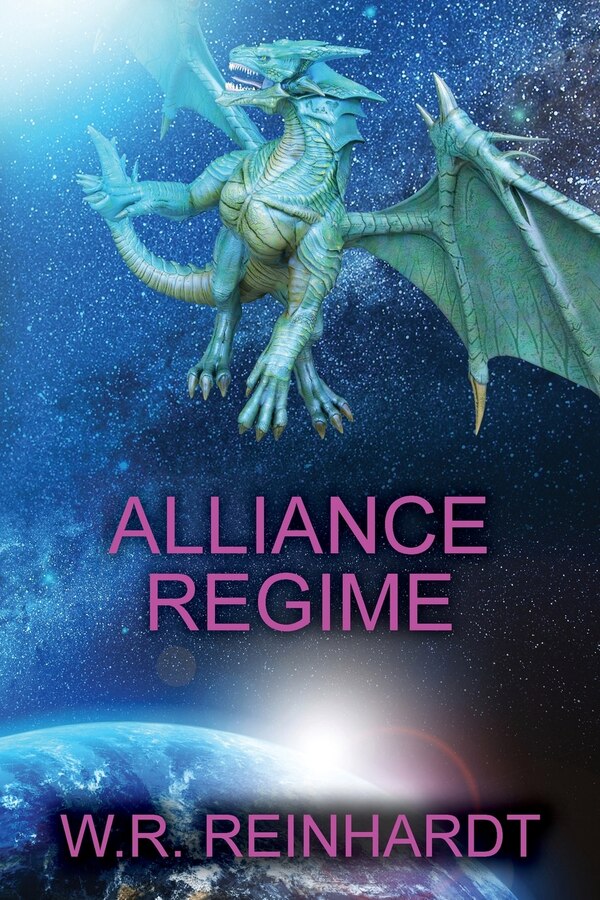 Alliance Regime by W R Reinhardt, Paperback | Indigo Chapters
